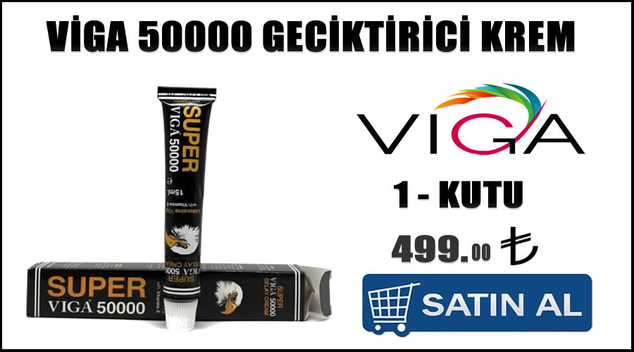 Viga 50000 geciktirici krem yorumları