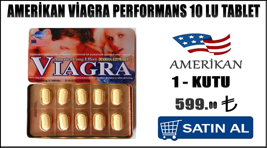 Amerikan viagra 10 lu en ucuz nerede satılır